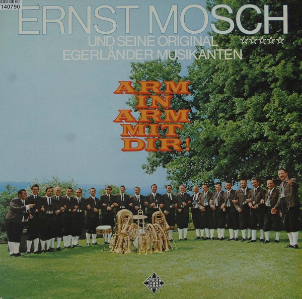 Ernst Mosch Und Seine Original Egerländer Mu: Arm In Arm Mit Dir!