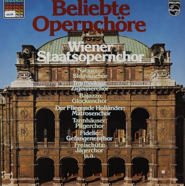 Wiener Staatsopernchor / Hollreiser: Beliebte Opernchöre