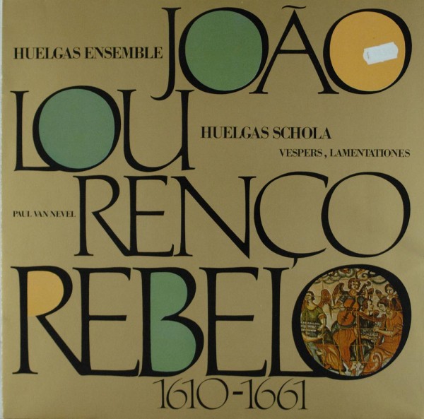 João Lourenço Rebelo, Huelgas-Ensemble, Hue: Vespers, Lamentationes