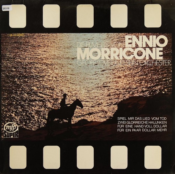 Love, Geoff &amp; his Orchestra: Die Filmhits von Ennio Morricone