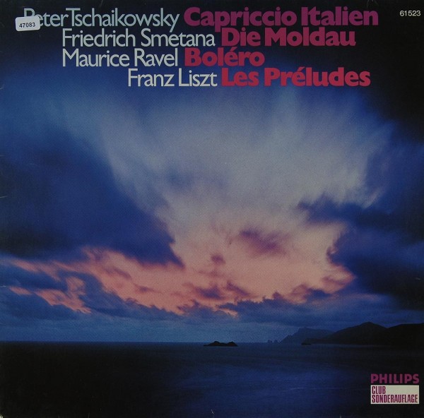 Tschaikowsky / Smetana / Ravel / Liszt: Capriccio Italien / Moldau / Boléro / Les Préludes