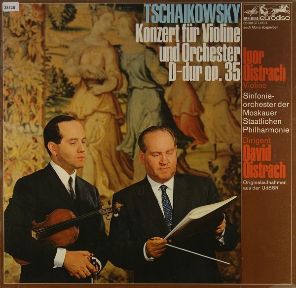 Tschaikowsky: Konzert für Violine &amp; Orch. D-dur op 35