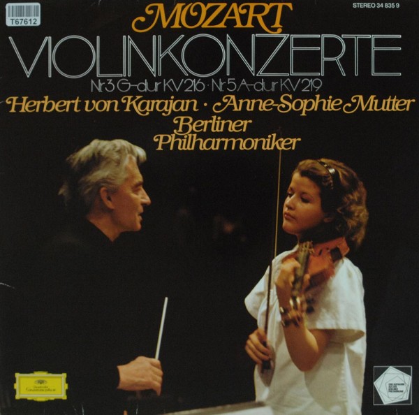 Wolfgang Amadeus Mozart - Anne-Sophie Mutte: Violinkonzerte · Violin Concertos No.3 G-dur KV 216 · N