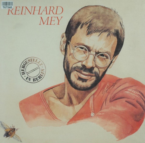 Reinhard Mey: Hergestellt In Berlin
