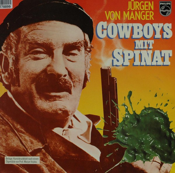 Jürgen von Manger: Cowboys Mit Spinat