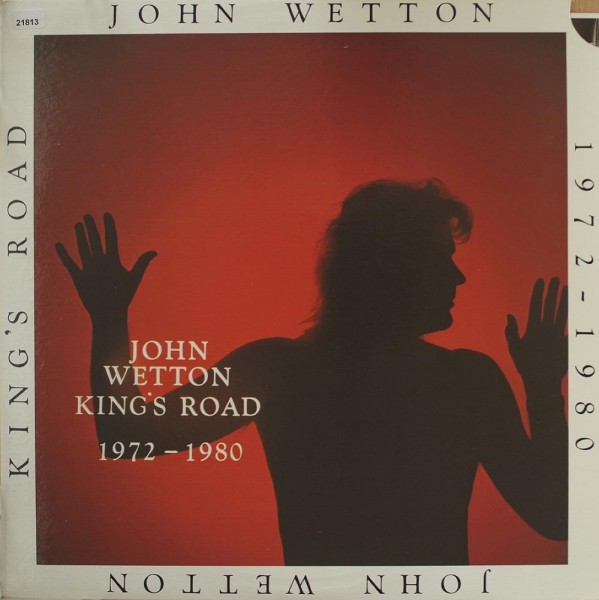 Wetton, John: King` s Road 1972-1980