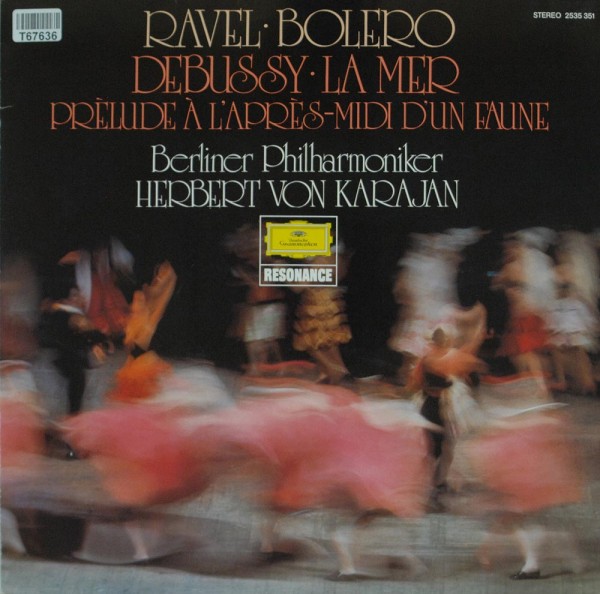 Maurice Ravel, Claude Debussy, Berliner Phi: Ravel: Bolero · Debussy: La Mer · Prèlude À L&#039;après-mid