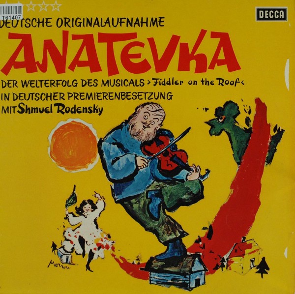 Shmuel Rodensky: Anatevka (Deutsche Originalaufnahme)