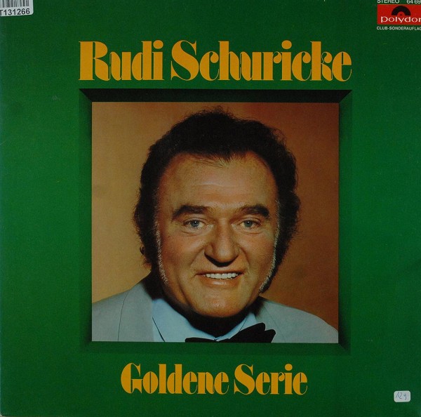 Rudi Schuricke: Goldene Serie