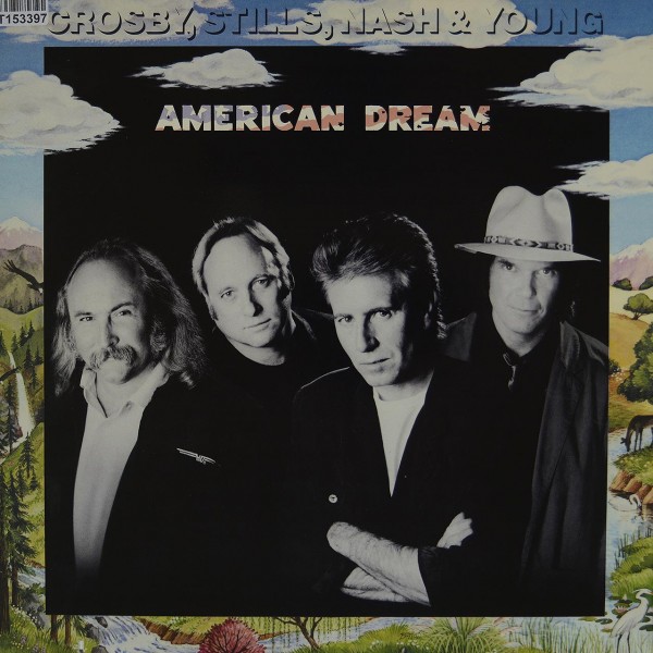 Crosby, Stills, Nash &amp; Young: American Dream