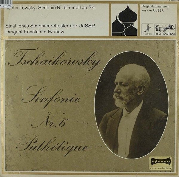 Pyotr Ilyich Tchaikovsky - Russian State Sym: Sinfonie Nr. 6 Pathétique