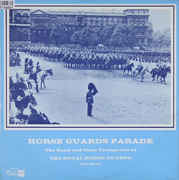 Royal Horse Guards: Horse Guards Parade