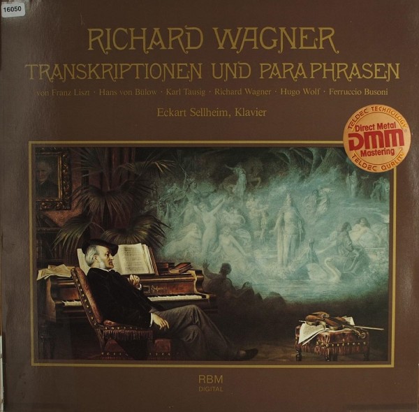 Wagner: Transkriptionen und Paraphrasen
