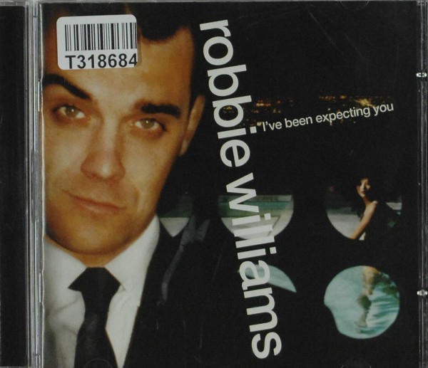Robbie Williams: I&#039;ve Been Expecting You